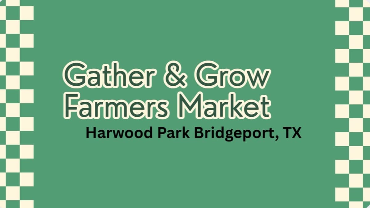 Gather & Grow Farmers Market