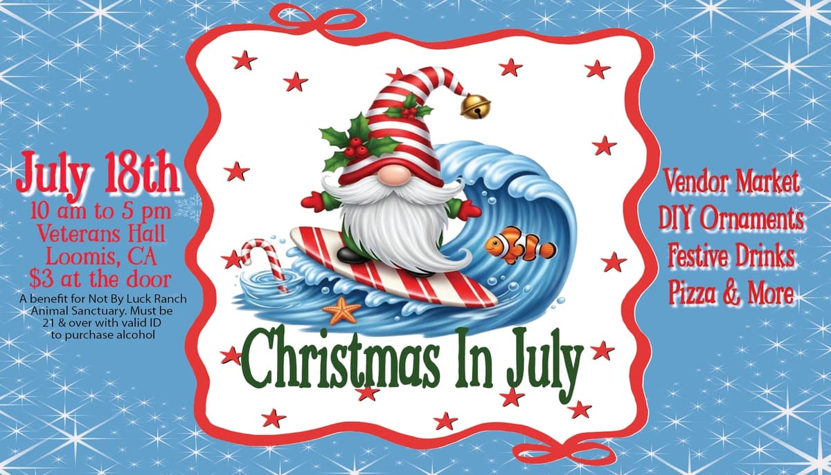 Loomis Christmas in July