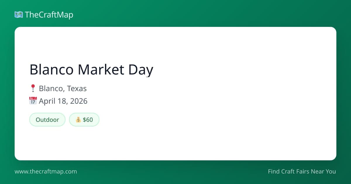 Blanco Saturday Market Days