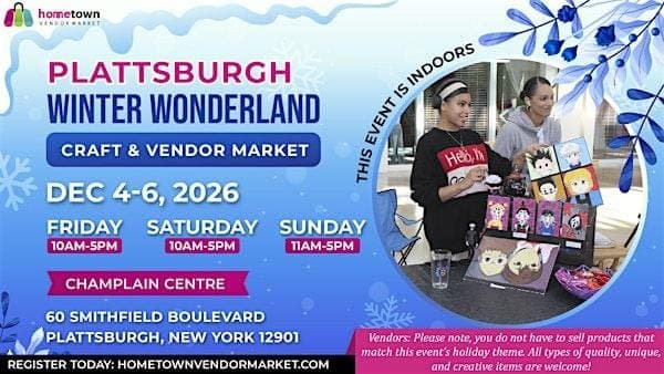Plattsburgh Winter Wonderland Craft and Vendor Market