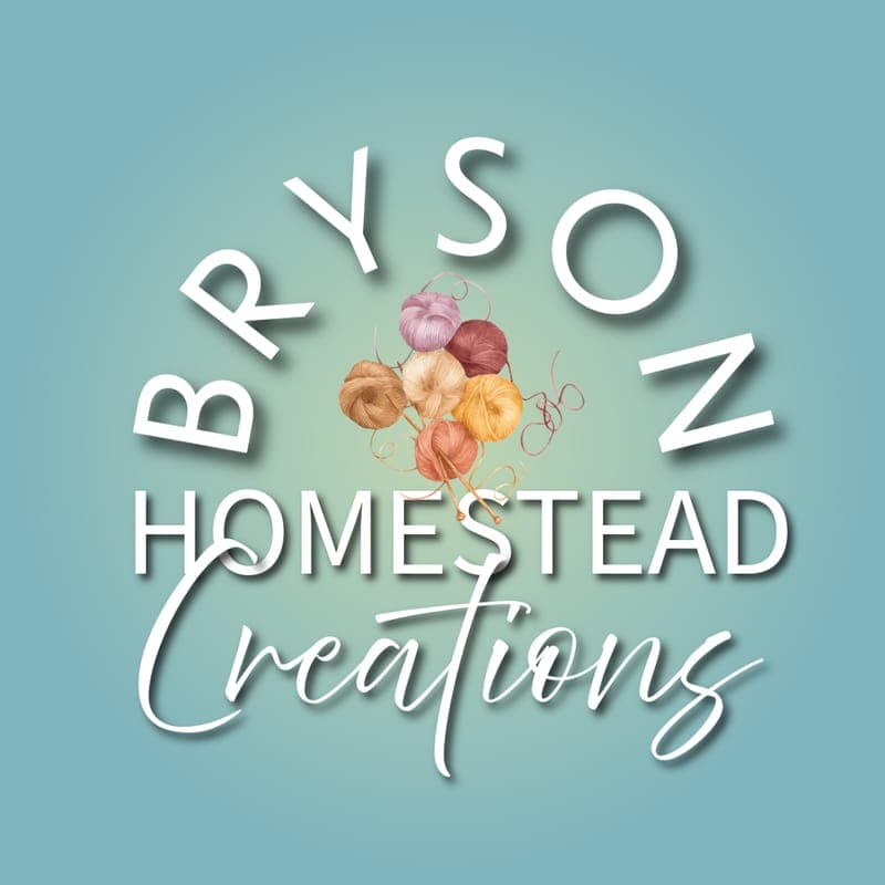 Bryson Homestead Creations