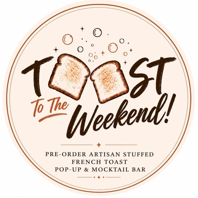Toast to the Weekend