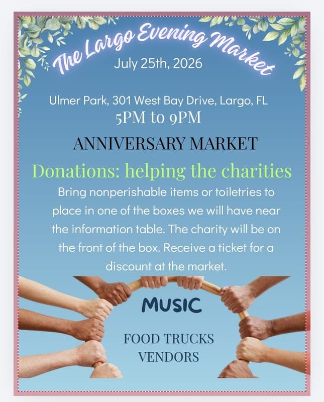 The Largo Evening Market-Anniversary Market/helping charities