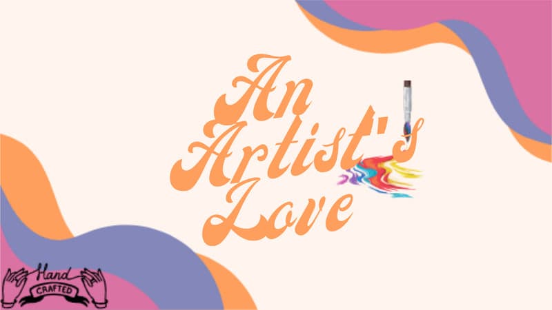 An Artist's Love