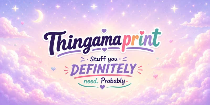 Thingamaprint