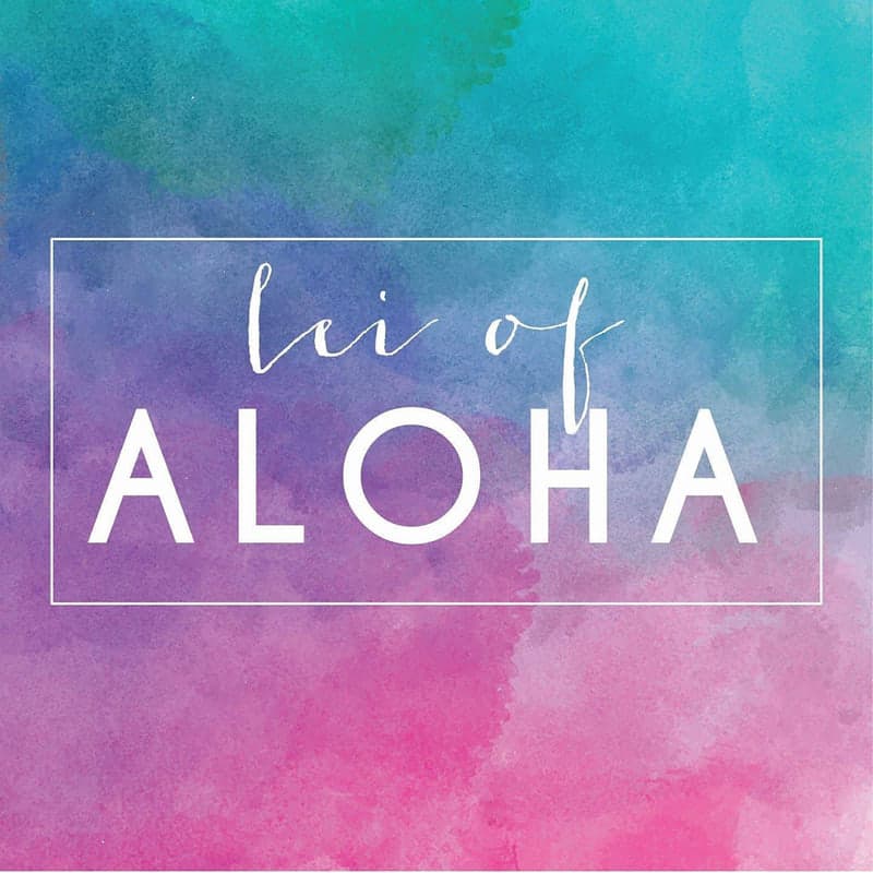 Lei Of Aloha LLC