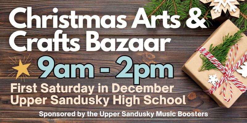 Upper Sandusky Music Boosters Christmas Bazaar cover photo