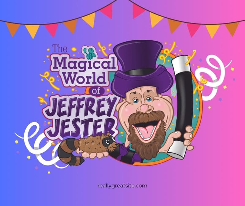 The Magical World of Jeffrey Jester