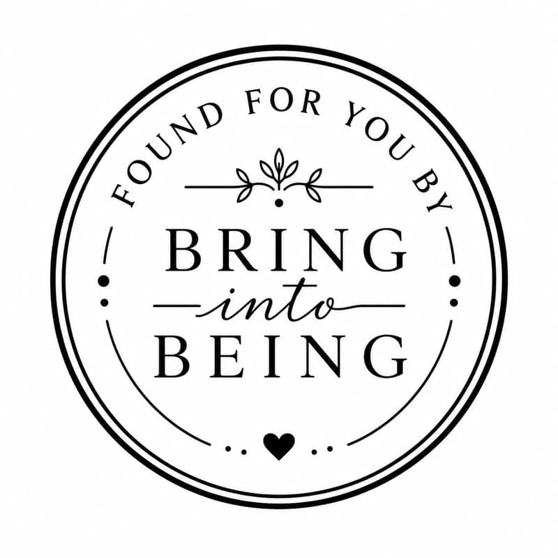 Bring Into Being