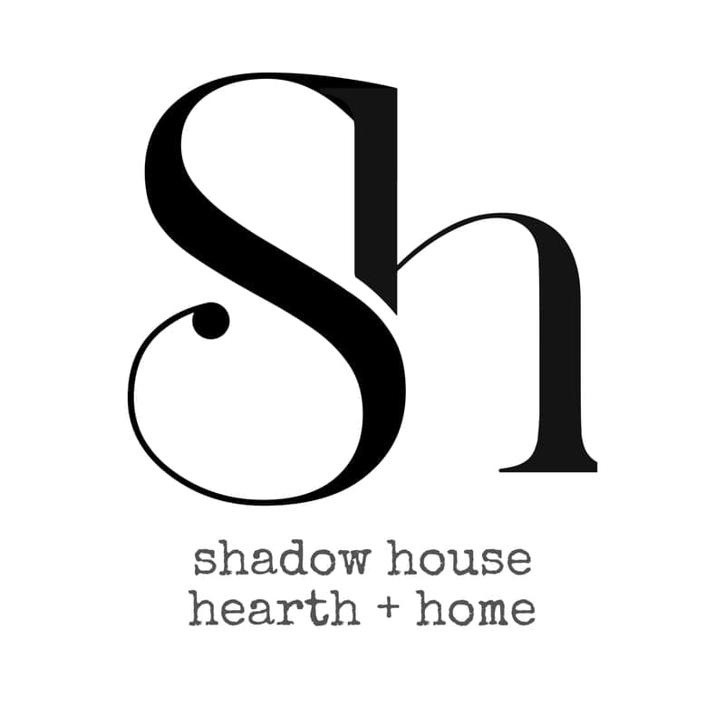 Shadow House Hearth + Home