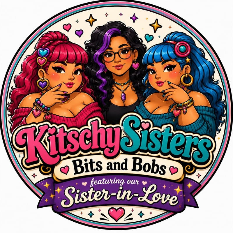 KitschySisters Bits and Bobs