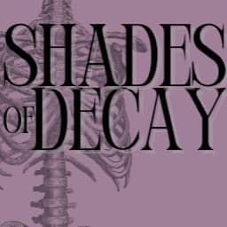 Shades Of Decay
