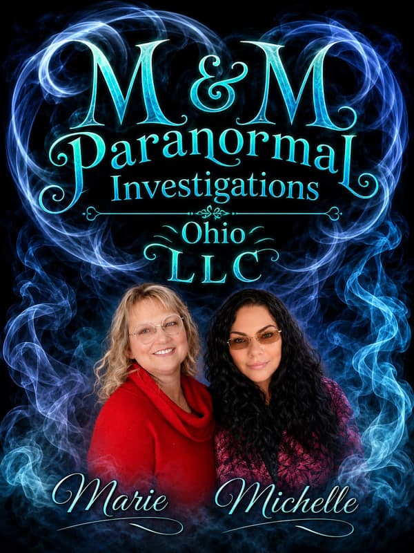 M&M Paranormal Investigations Ohio LLC