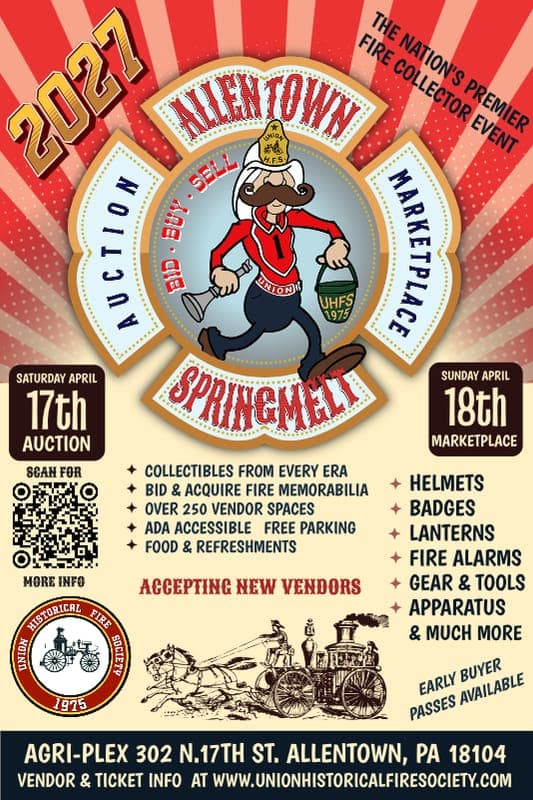 2027 Allentown Spring Melt Fire Memorabilia Marketplace & Auction