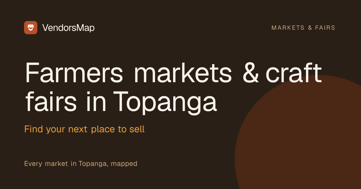 Vendor Events in Topanga, CA | VendorsMap