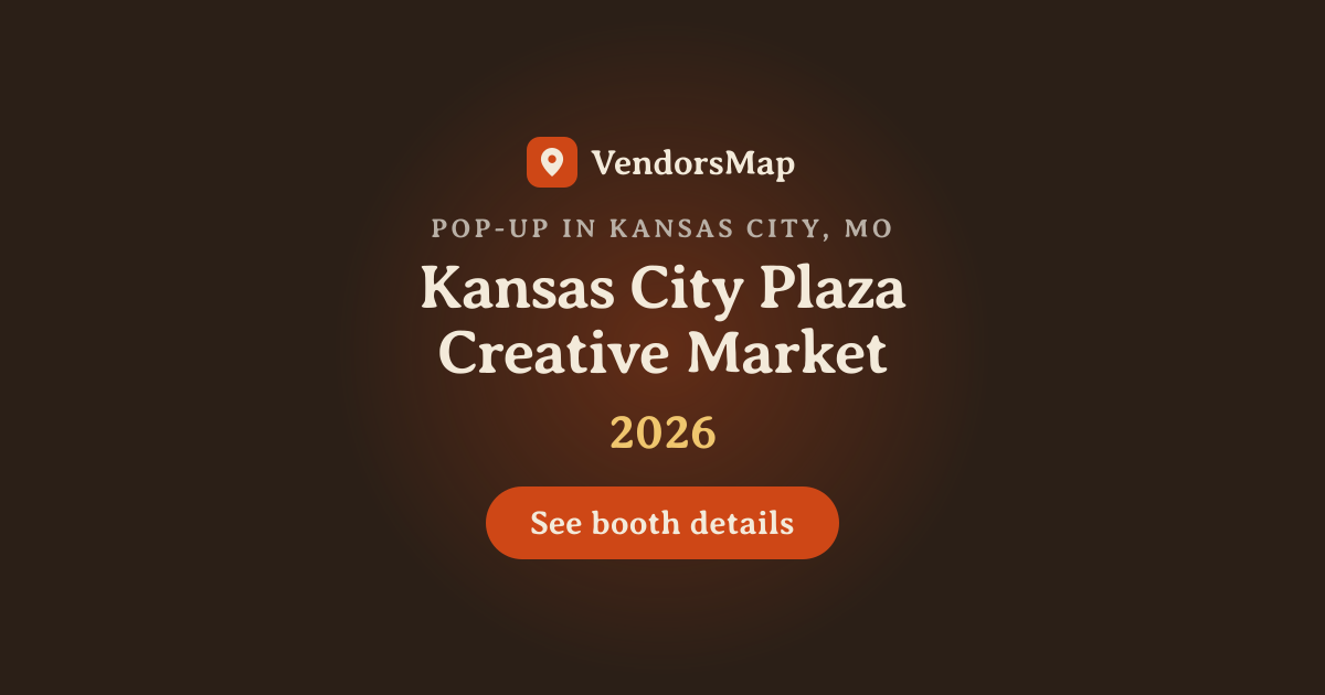 Kansas City Plaza Creative Market 2026 | Vendor Applications