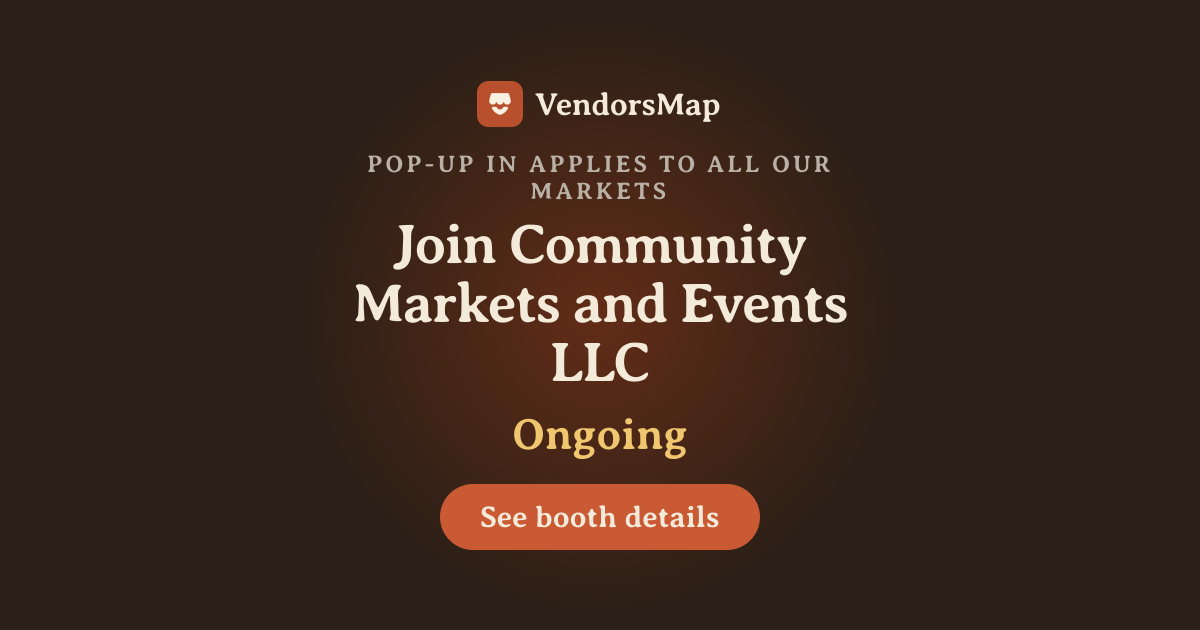 Join Community Markets and Events LLC | Vendor Applications
