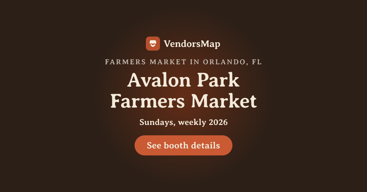 Avalon Park Farmers Market 2026 | Vendor Applications