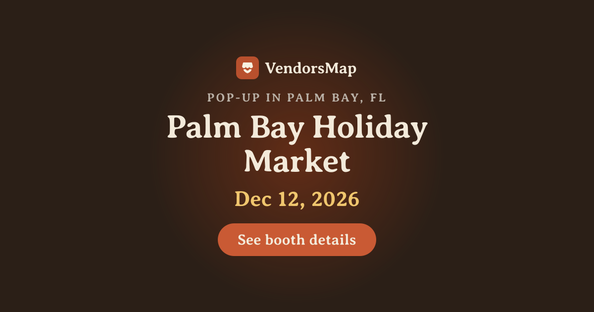 Palm Bay Holiday Market 2026, Palm Bay, FL | Vendor Applications