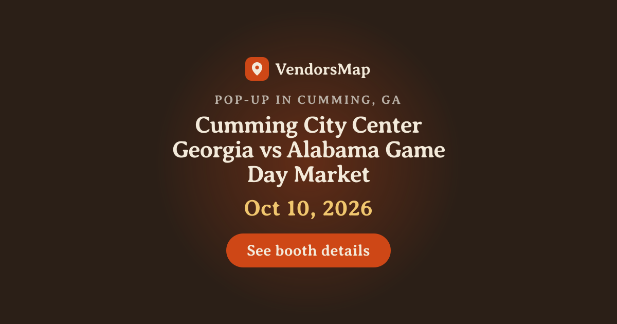 Cumming City Center Georgia vs Alabama Game Day Market 2026 | Vendor ...