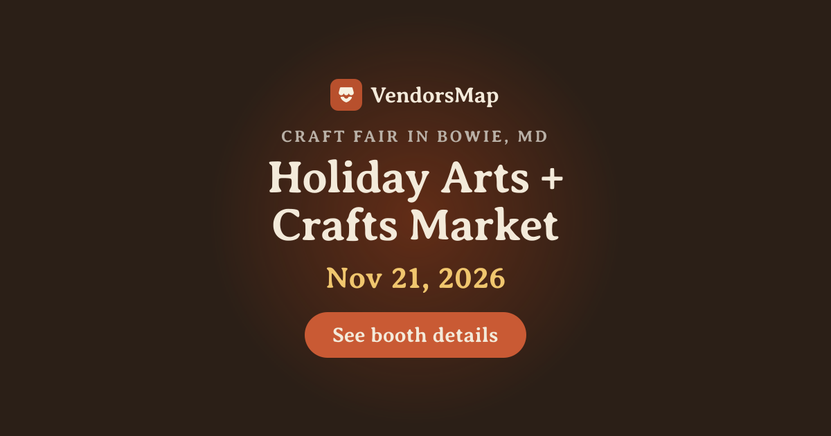 Holiday Arts + Crafts Market 2026 | Vendor Applications