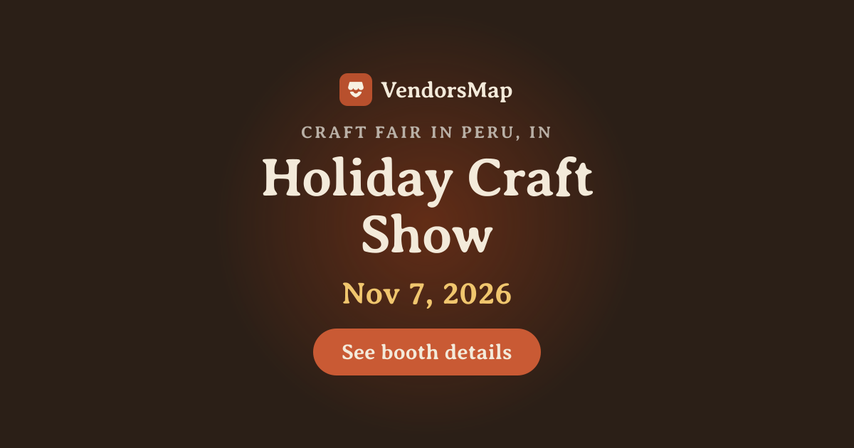 Holiday Craft Show 2026, Peru, IN | Vendor Applications