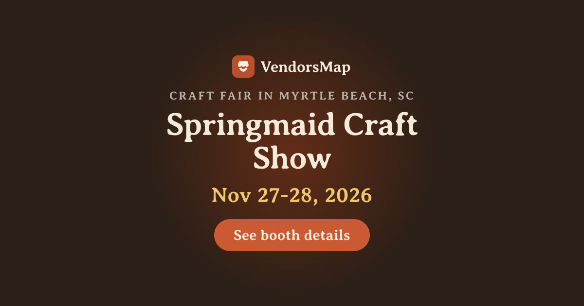 Springmaid Craft Show 2026 | Vendor Applications