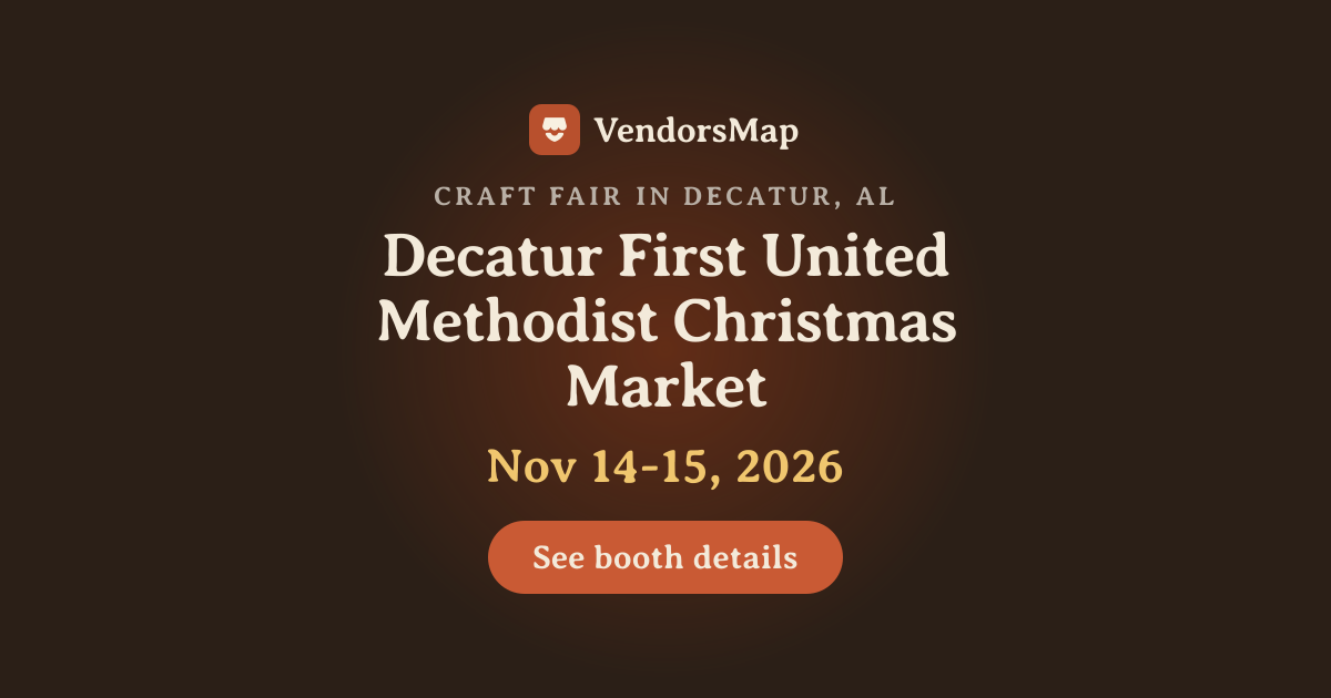 Decatur First United Methodist Christmas Market 2026 | Vendor Applications