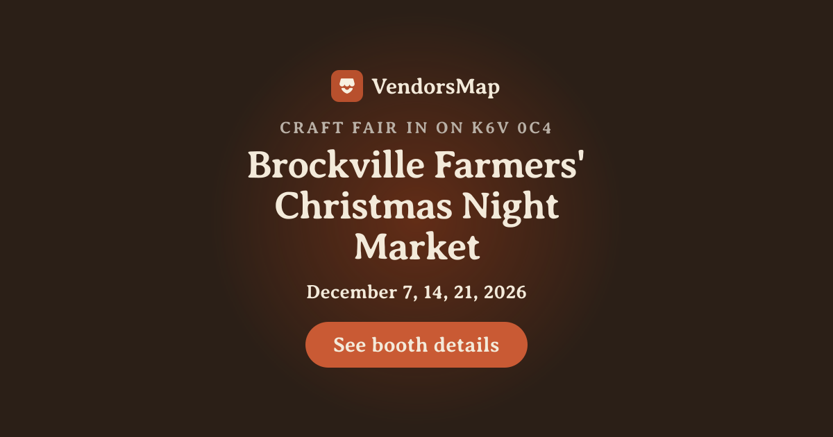 Brockville Farmers' Christmas Night Market 2026 | Vendor Applications