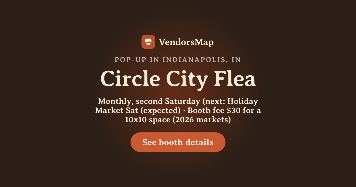 Circle City Flea 2026, Indianapolis, IN | Vendor Applications