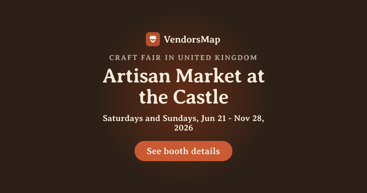 Artisan Market at the Castle 2026 | Vendor Applications