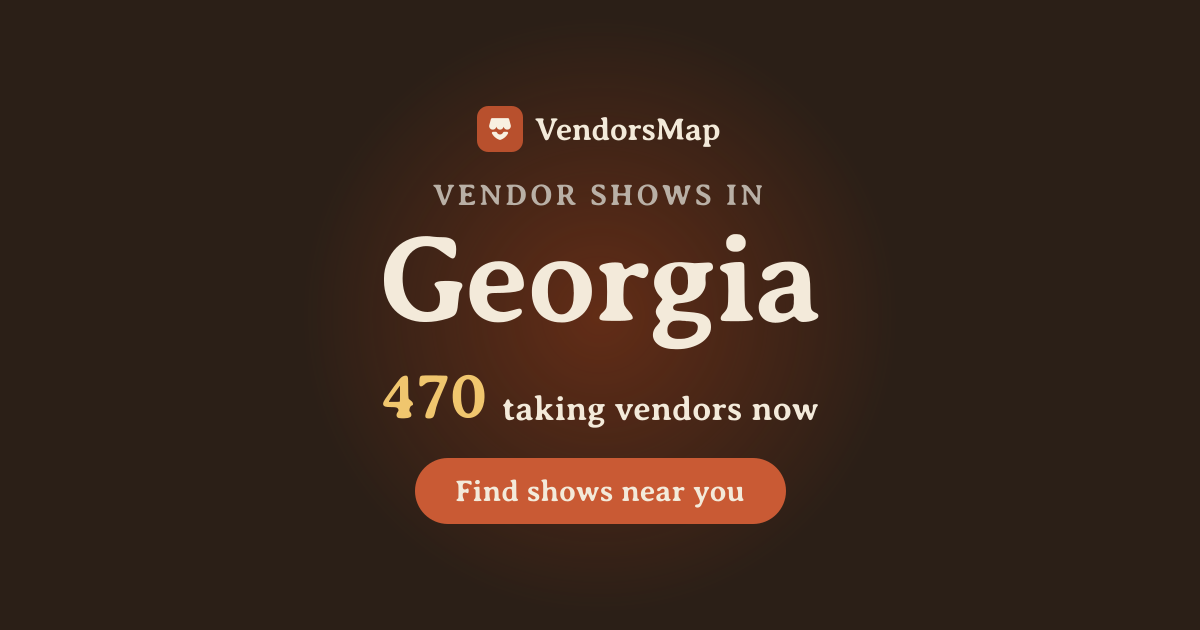 Craft Fairs in Georgia Looking for Vendors (2026) | VendorsMap